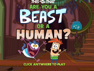 This or That - Are you a beast or human?